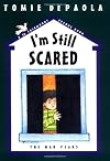 I'm Still Scared