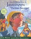 Who's Saying What in Jamestown, Thomas Savage?