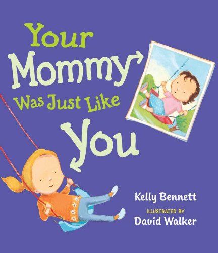 Cover of Your mommy was just like you