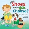 Which Shoes Would YOU Choose?