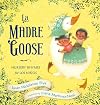 La Madre Goose: Nursery Rhymes for los Niños