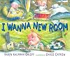 I Wanna New Room