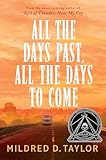 All The Days Past All The Days To Come