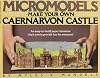 Make Your Own Caernarvon (Micromodels)