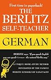 The Berlitz Selfteacher German A Unique Homestudy Method Developed By The Famous Berlitz Schools Of Language