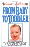Johnson and Johnson from Baby to Toddler