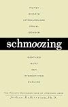 Schmoozing: the private conversations of american jews