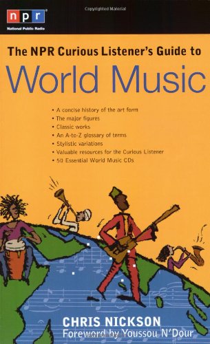 The NPR Curious Listener's Guide to World Music book cover
