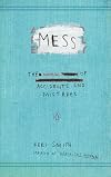 Mess: The Manual of Accidents and Mistakes