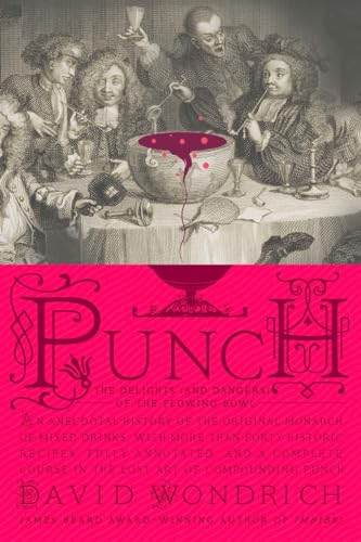 Punch: The Delightsof the Flowing Bowl cover