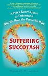 Suffering Succotash: A Picky Eater's Quest to Understand Why We Hate the Foods We Hate