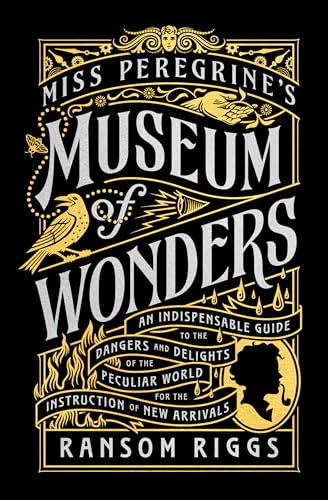 Cover of Miss Peregrine's Museum of Wonders