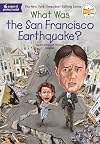 What Was the San Francisco Earthquake?