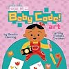 Baby Code! Art (Girls Who Code)