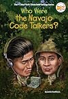 Who Were the Navajo Code Talkers?