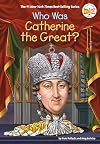 Who Was Catherine the Great?