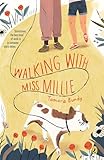 Walking With Miss Millie
