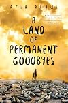 A Land of Permanent Goodbyes
