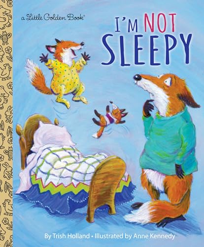 I'm Not Sleepy (By: Anne Vittur Kennedy,Trish Holland) cover