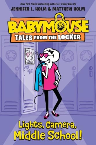 Lights, Camera, Middle School! book cover