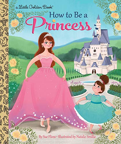 How to Be a Princess book cover