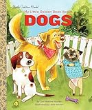My Little Golden Book About Dogs