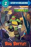 Bug Battle Teenage Mutant Ninja Turtles Step Into Reading