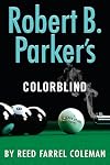 Robert B. Parker's Colorblind