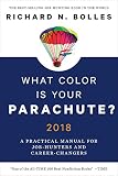 What Color Is Your Parachute 2018 A Practical Manual For Jobhunters And Careerchangers
