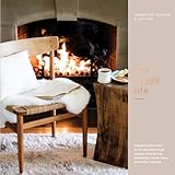 The Hygge Life Embracing The Nordic Art Of Coziness Through Recipes Entertaining Decorating Simple Rituals And Family Traditions