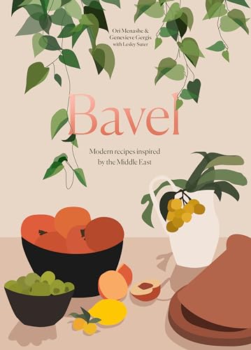 Bavel: Modern Recipes Inspired by the Middle East (With: Genevieve Gergis,Lesley Suter) cover