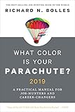 What Color Is Your Parachute 2019 A Practical Manual For Jobhunters And Careerchangers