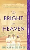 As Bright as Heaven