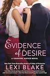 Evidence of Desire (A Courting Justice Novel)