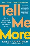 Tell Me More