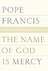 The Name of God Is Mercy
