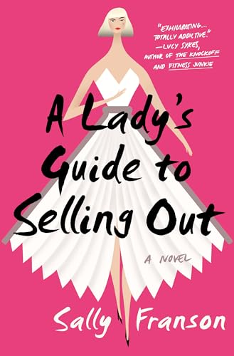A Lady's Guide to Selling Out book cover