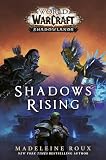 Shadows Rising World Of Warcraft Shadowlands