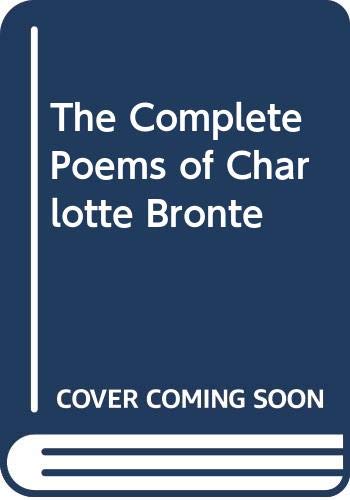 The Complete Poems of Charlotte Bronte book cover