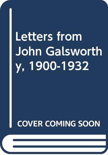 Letters from John Galsworthy, 1900-1932 book cover
