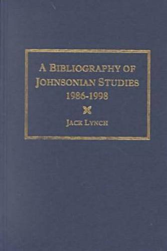 A Bibliography Of Johnsonian Studies, 1986 1998 cover