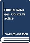 Newey: The Official Referees' Courts - Practice and Procedure