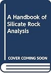 A handbook of silicate rock analysis