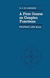 A First Course on Complex Functions