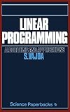 Linear programming : algorithms and applications
