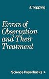 Errors of Observation and their Treatment (Science Paperbacks)