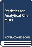 Statistics For Analytical Chemists