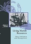 Living Marine Resources: Their Utilization and Management