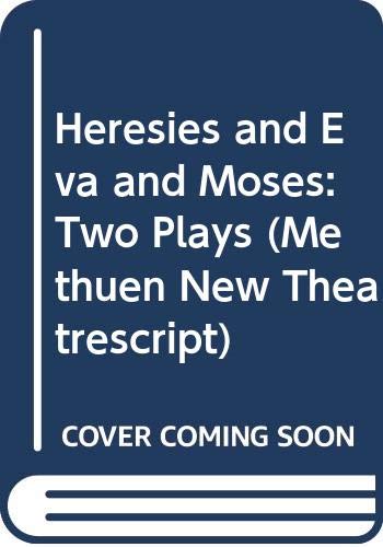Heresies & Eva and Moses book cover
