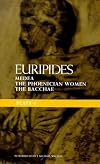 3 Plays: Bacchae / Medea / Phoenician Women